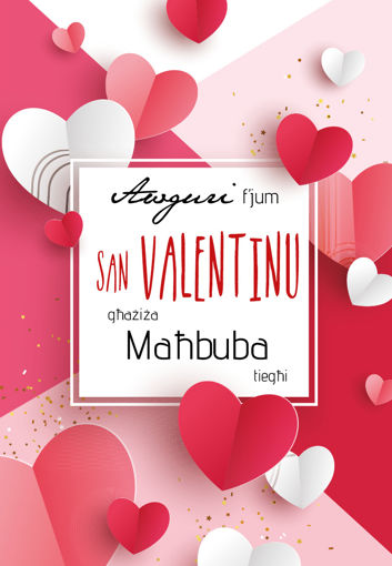 Picture of AWGURI FJUM SAN VALENTINU GHAZIZA MAHBUBA TIEGHI KARTOLINA